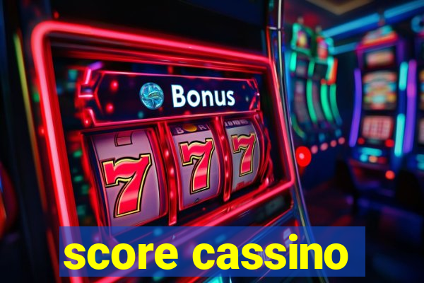 score cassino