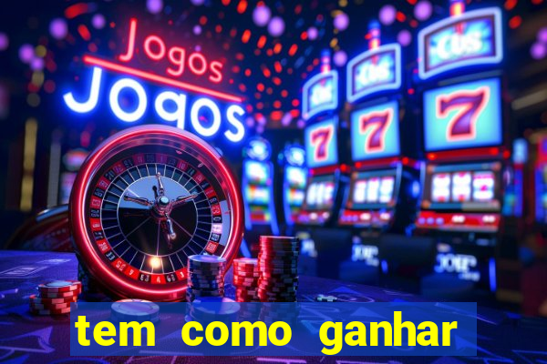 tem como ganhar dinheiro jogando