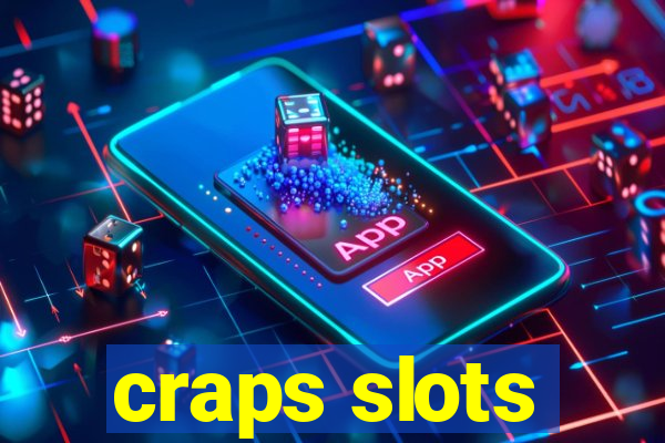 craps slots