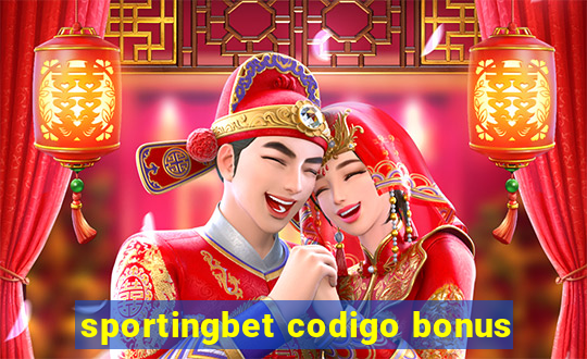 sportingbet codigo bonus