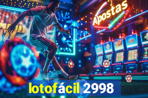 lotofácil 2998