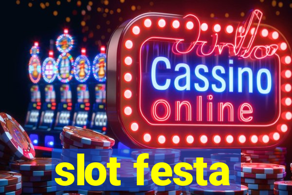 slot festa