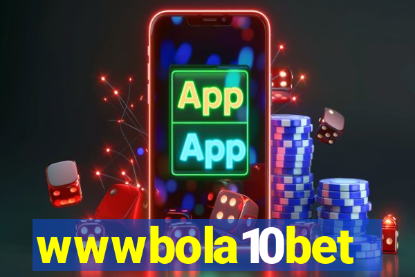 wwwbola10bet