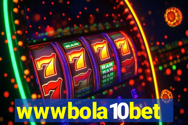 wwwbola10bet