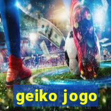 geiko jogo