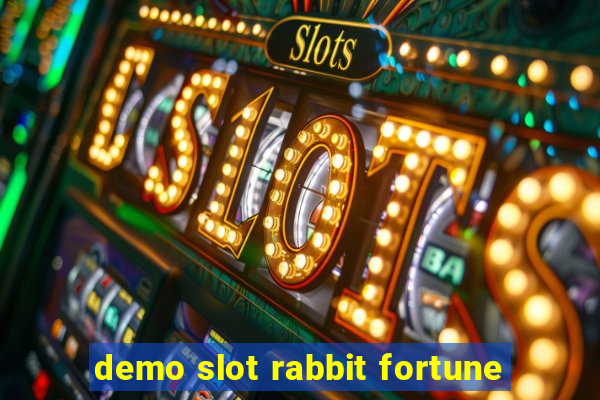 demo slot rabbit fortune