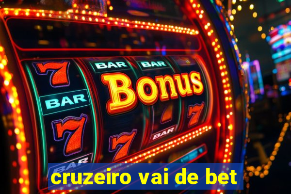 cruzeiro vai de bet