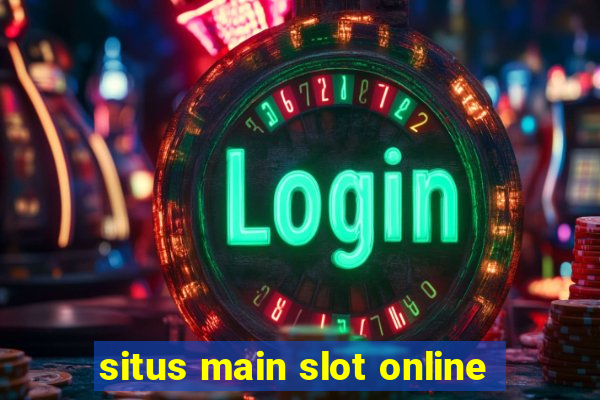 situs main slot online