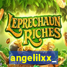 angelilxx_