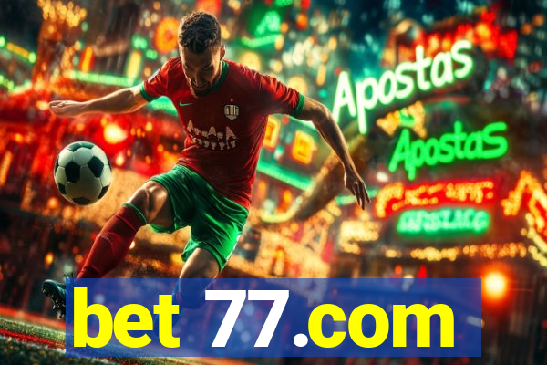 bet 77.com