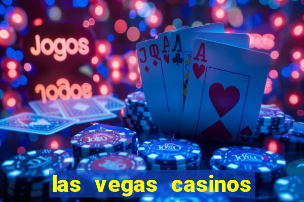 las vegas casinos slot machines