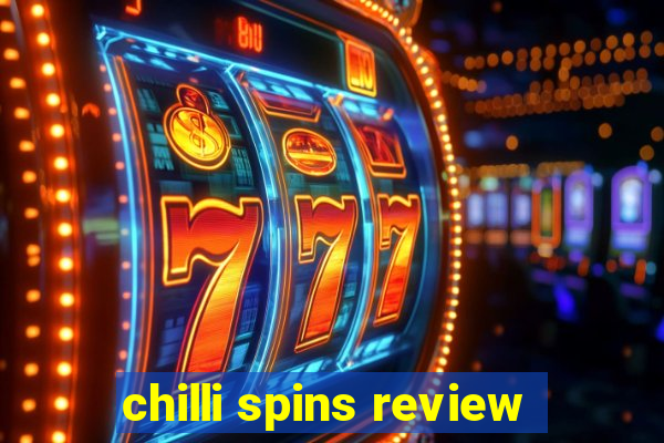 chilli spins review