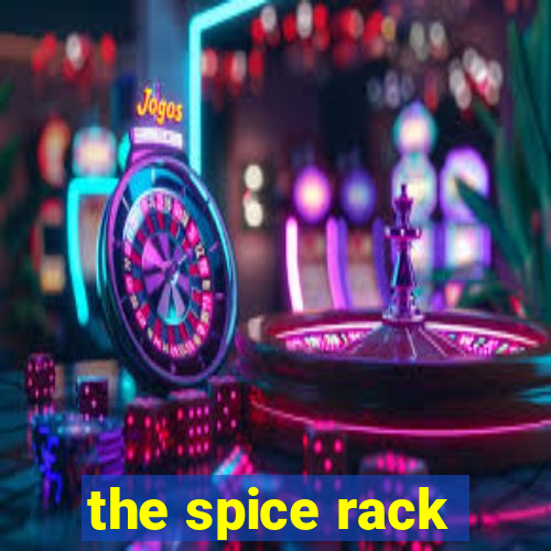 the spice rack