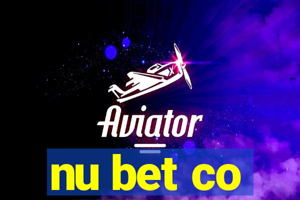 nu bet co