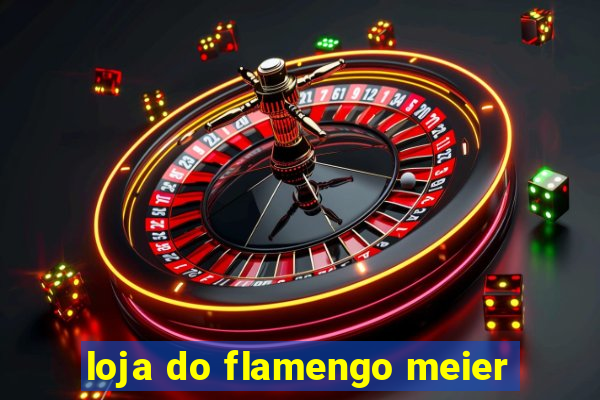 loja do flamengo meier