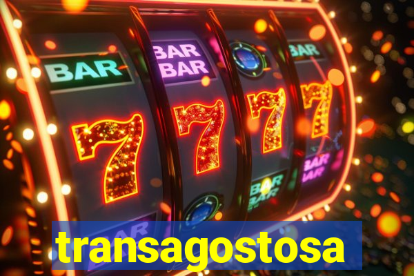 transagostosa