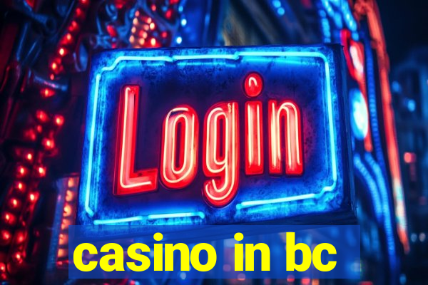 casino in bc