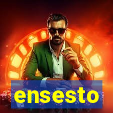 ensesto