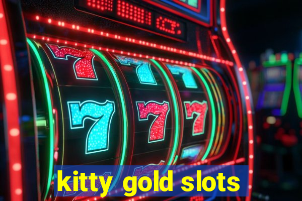 kitty gold slots