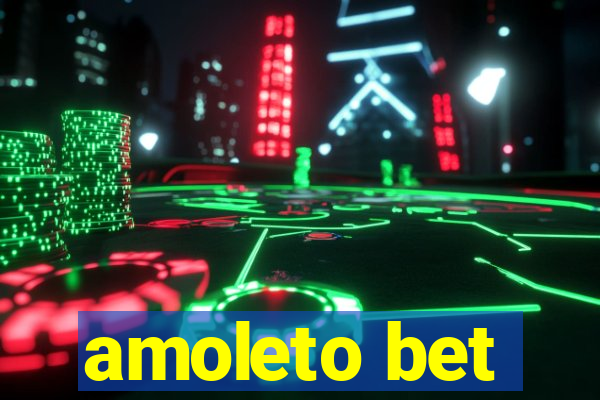 amoleto bet