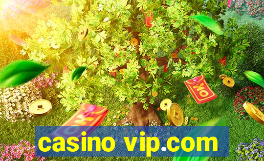 casino vip.com