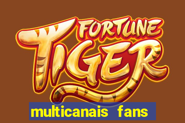 multicanais fans jogo ao vivo