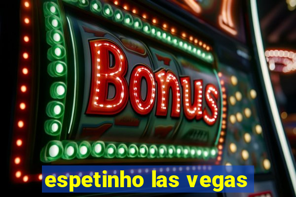 espetinho las vegas