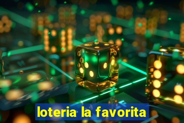 loteria la favorita