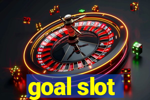 goal slot