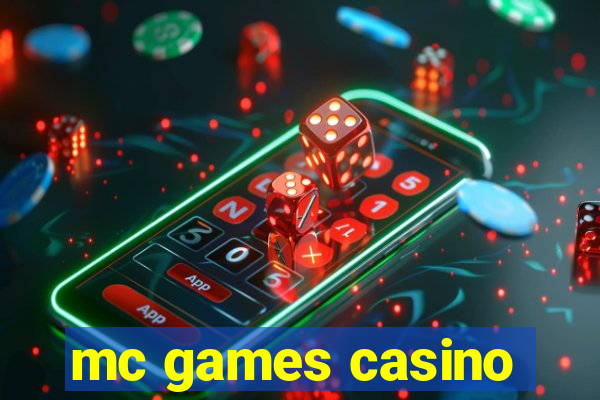 mc games casino