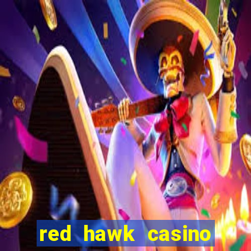 red hawk casino hotels nearby