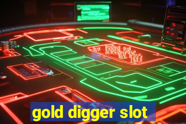 gold digger slot