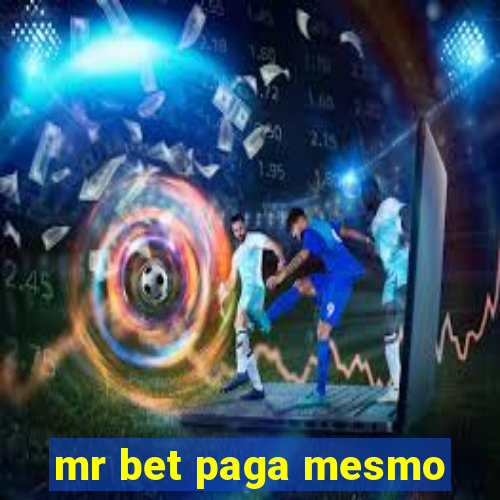 mr bet paga mesmo