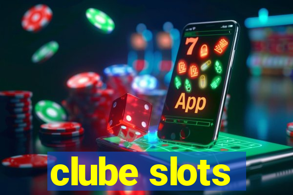 clube slots