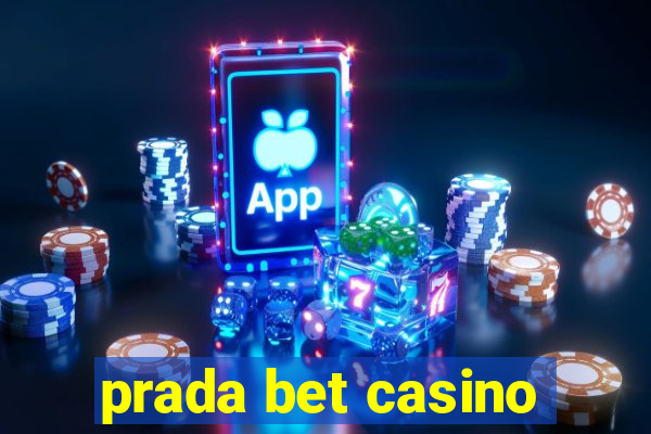 prada bet casino