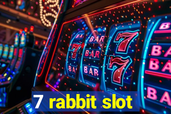 7 rabbit slot