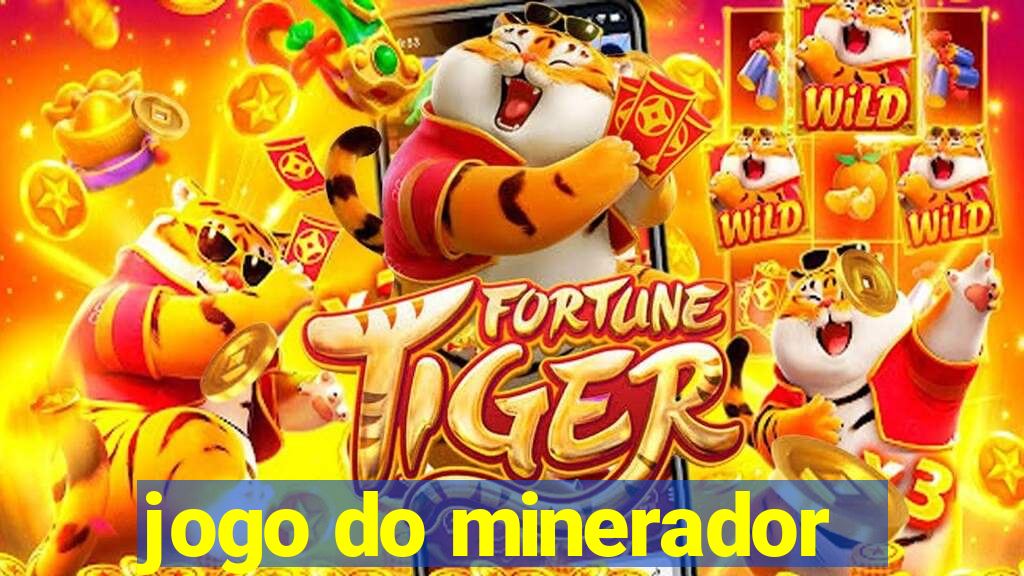 jogo do minerador