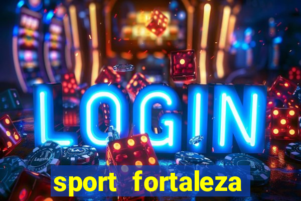 sport fortaleza onde assistir