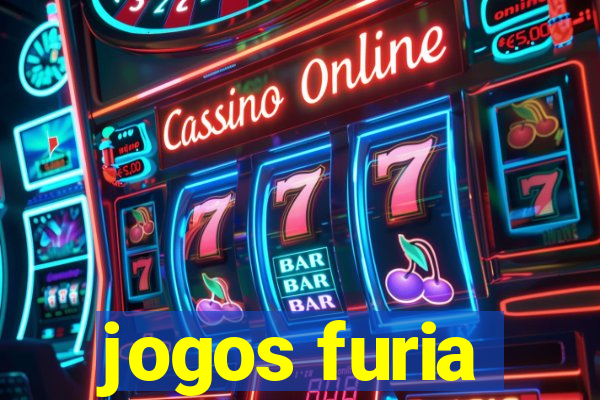 jogos furia