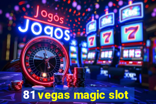 81 vegas magic slot