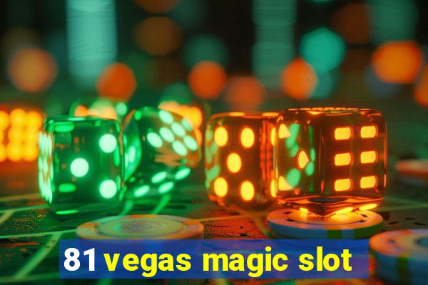 81 vegas magic slot