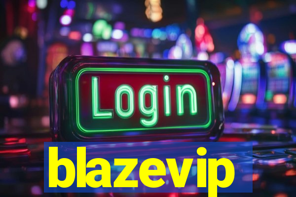 blazevip