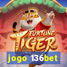 jogo 136bet