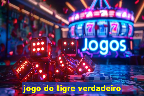 jogo do tigre verdadeiro