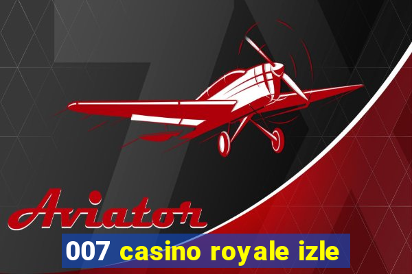 007 casino royale izle