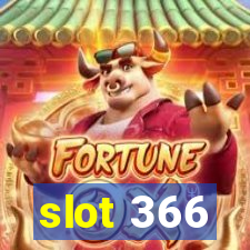 slot 366