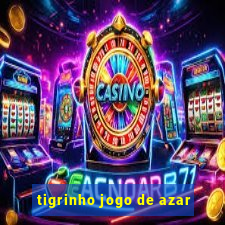 tigrinho jogo de azar