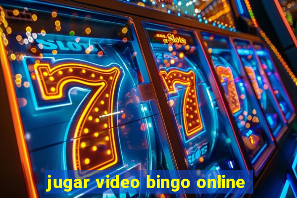 jugar video bingo online