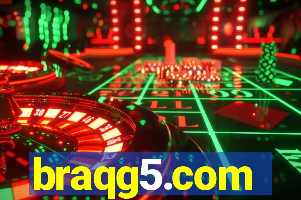 braqg5.com