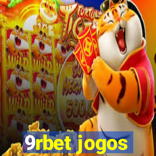 9rbet jogos